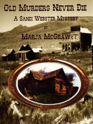 [Sandi Webster Mystery 05] • Old Murders Never Die